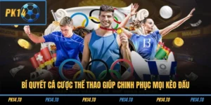 Bí Quyết Cá Cược Thể Thao Giúp Chinh Phục Mọi Kèo Đấu